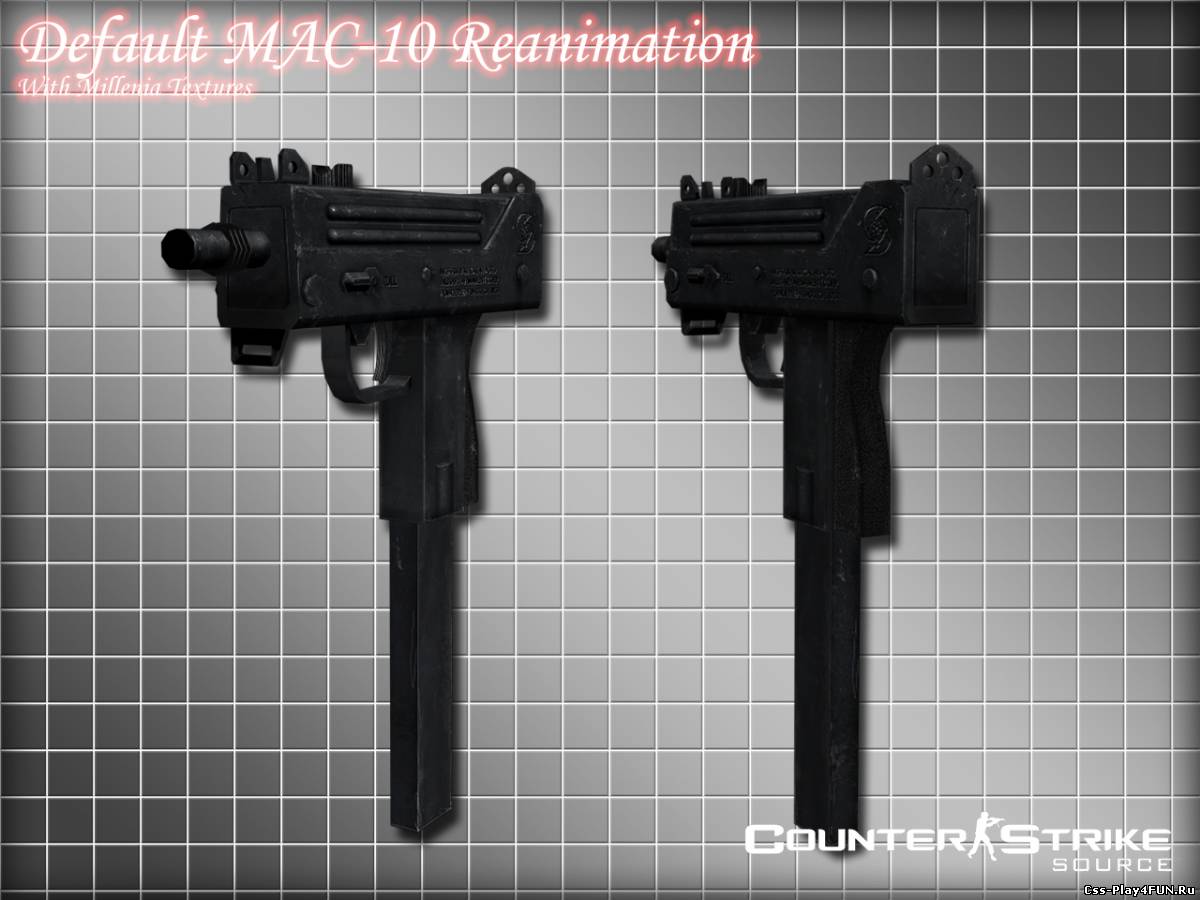 Модель оружия Default MAC-10 Reanimation для CS:S