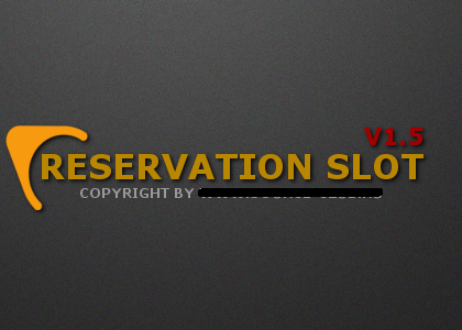 Резирвирование слота - Reservation Slot v1.5