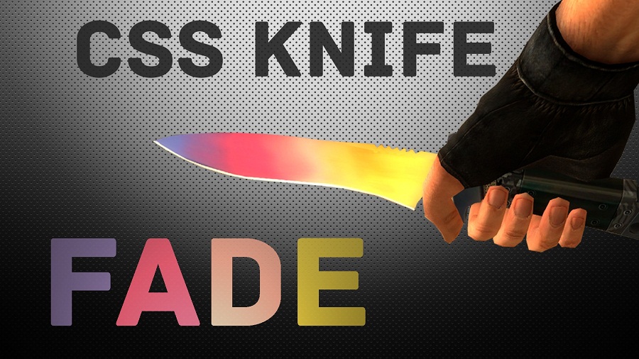 Knife fade. Fade нож. CSS нож. Нож для ксс. CS source нож.