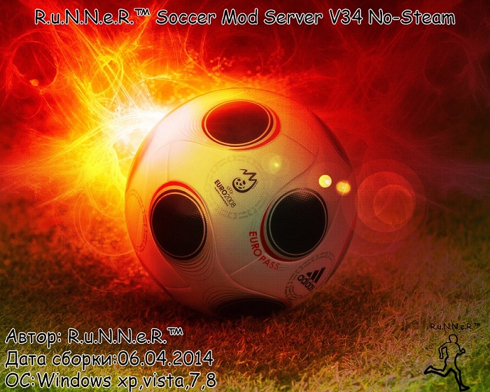 [R.u.N.N.e.R.™ Soccer Mod Server V34 NO-STEAM]